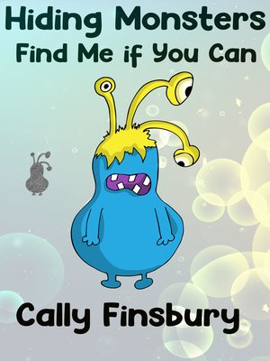 cover image of Hiding Monsters Find Me if You Can